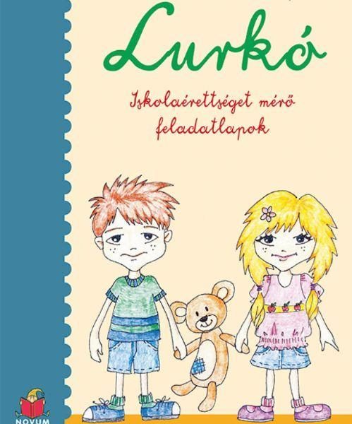 LURKÓ - ISKOLAÉRETTSÉGET MÉRŐ FELADATLAPOK