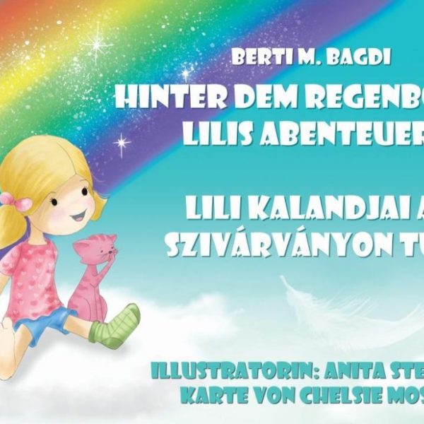 LILI KALANDJAI A SZIVÁRVÁNYON TÚL - LILIS ABENTEUER ÜBER DEN REGENBOGEN