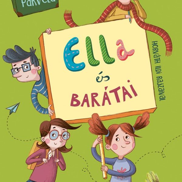 ELLA ÉS BARÁTAI
