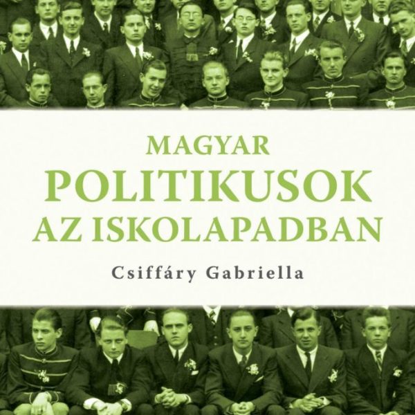 MAGYAR POLITIKUSOK AZ ISKOLAPADBAN