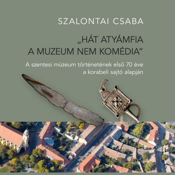 "HÁT ATYÁMFIA A MUZEUM NEM KOMÉDIA"