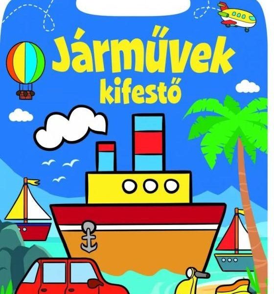 JÁRMŰVEK - KIFESTŐ