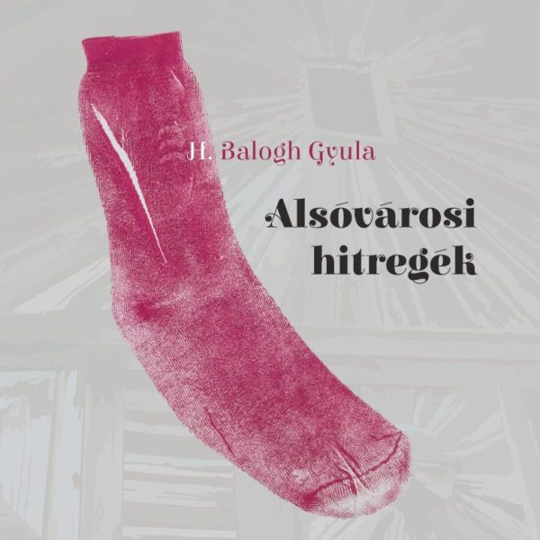 ALSÓVÁROSI HITREGÉK