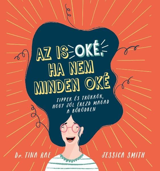 AZ IS OKÉ, HA NEM MINDEN OKÉ