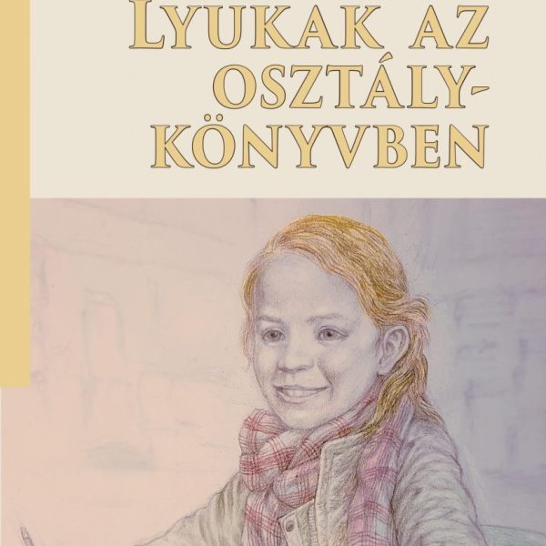 LYUKAK AZ OSZTÁLYKÖNYVBEN