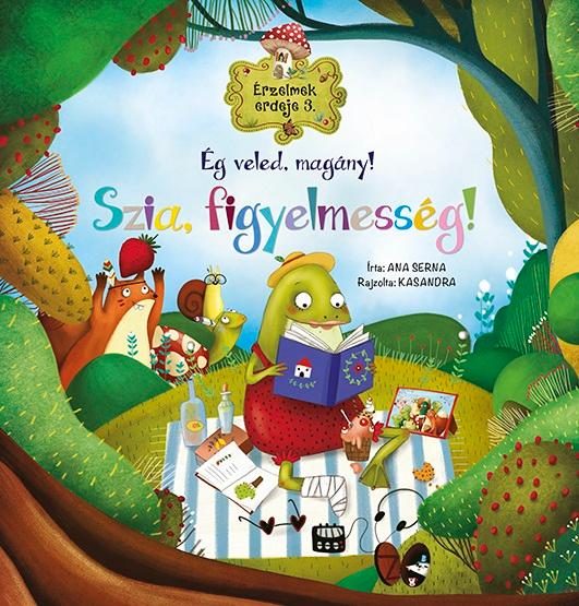 SZIA, FIGYELMESSÉG! - ÉG VELED, MAGÁNY! (ÉRZELMEK ERDEJE 3.)