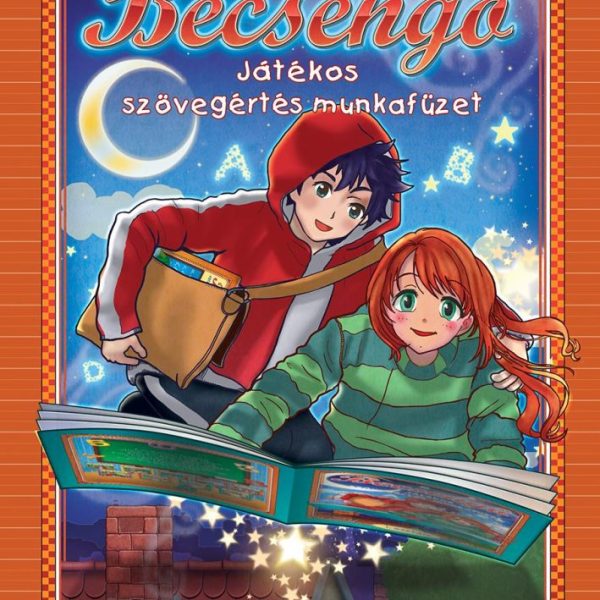 BECSENGŐ - JÁTÉKOS SZÖVEGÉRTÉS MUNKAFÜZET 1. OSZT.