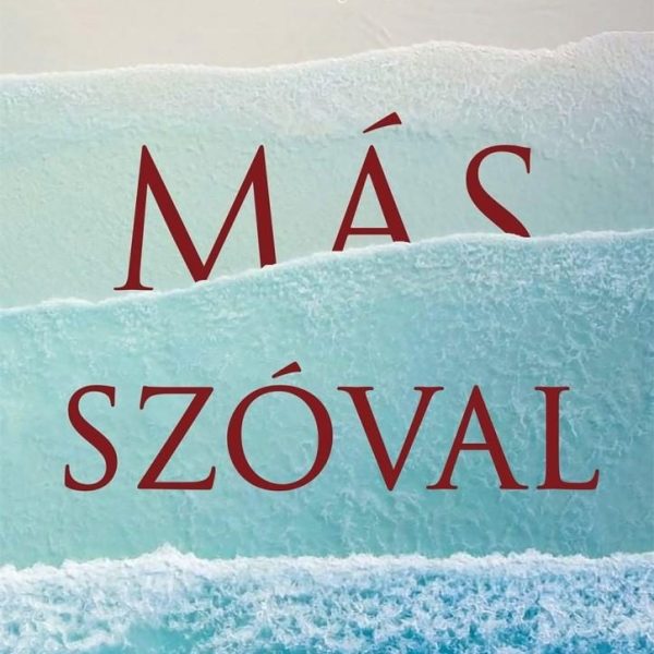 MÁS SZÓVAL