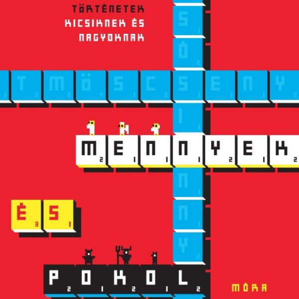 MENNYEK ÉS POKOL