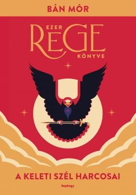 A KELETI SZÉL HARCOSAI
