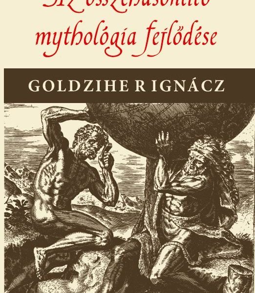 AZ ÖSSZEHASONLÍTÓ MYTHOLOGIA FEJLŐDÉSE