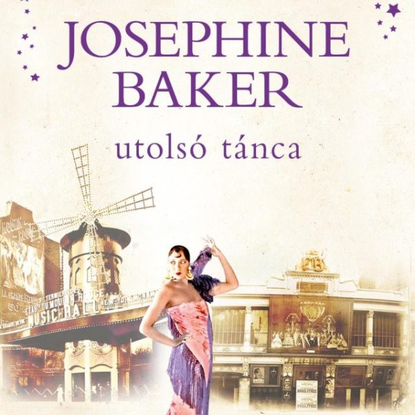 JOSEPHINE BAKER UTOLSÓ TÁNCA