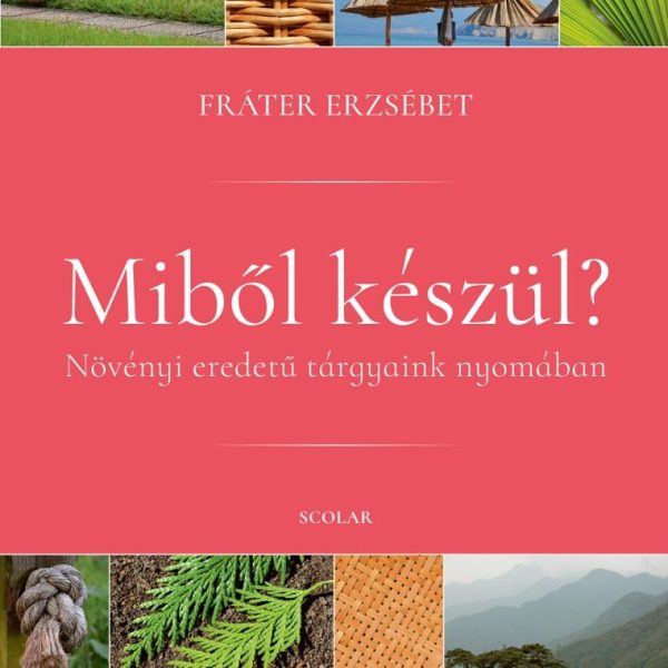 MIBŐL KÉSZÜL?