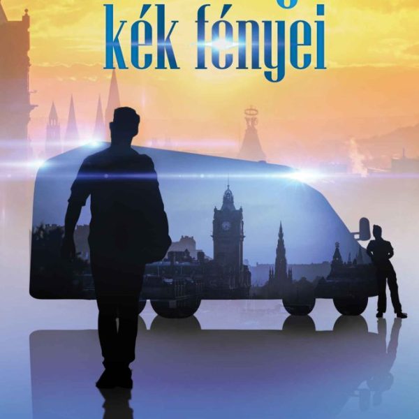 EDINBURGH KÉK FÉNYEI