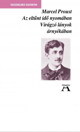 AZ ELTŰNT IDŐ NYOMÁBAN II. - VIRÁGZÓ LÁNYOK ÁRNYÉKÁBAN