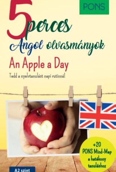 PONS 5 PERCES ANGOL OLVASMÁNYOK - AN APPLE A DAY