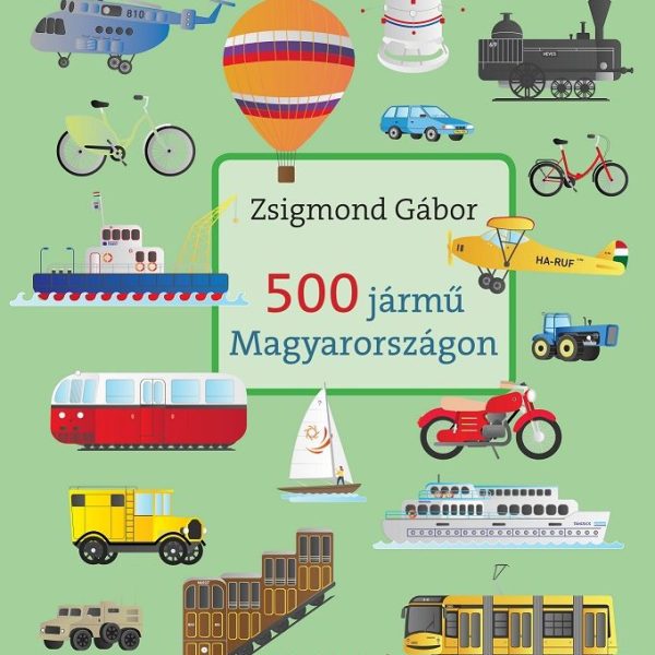 500 JÁRMŰ MAGYARORSZÁGON