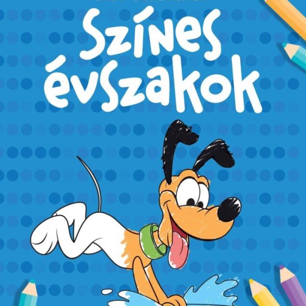 DISNEY BABY - ELSŐ SZÍNEZŐIM - SZÍNES ÉVSZAKOK