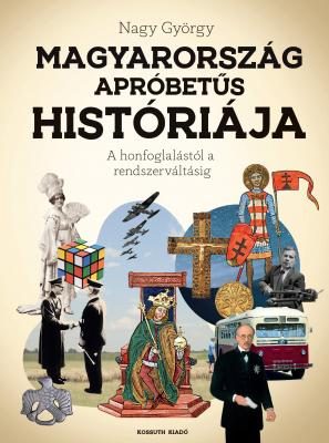 MAGYARORSZÁG APRÓBETŰS HISTÓRIÁJA