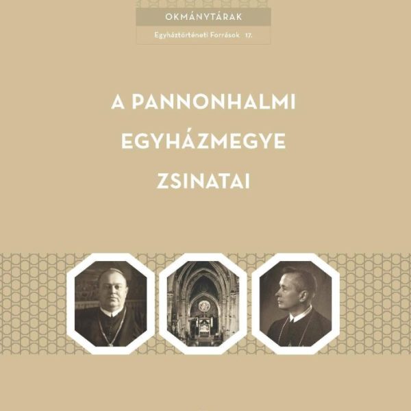 A PANNONHALMI EGYHÁZMEGYE ZSINATAI