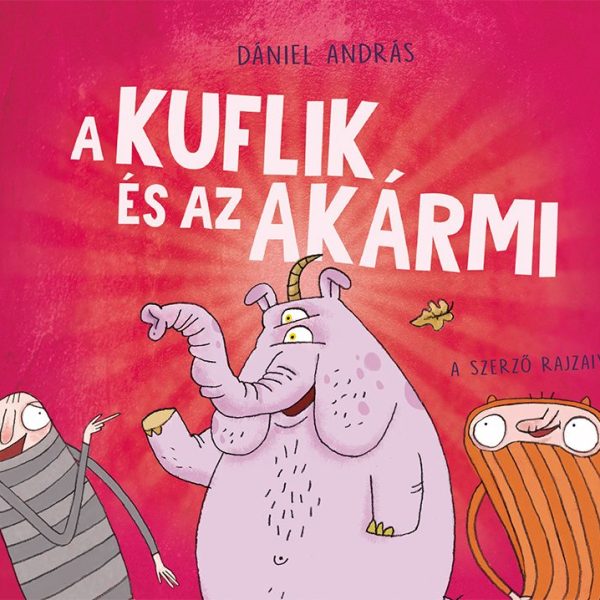 A KUFLIK ÉS AZ AKÁRMI