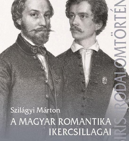 A MAGYAR ROMANTIKA IKERCSILLAGAI