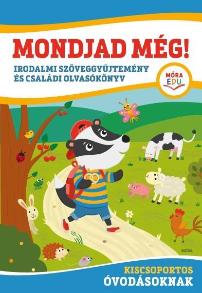 MONDJAD MÉG! (KISCSOPORTOS ÓVDÁSOKNAK)