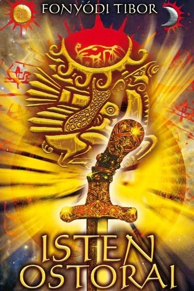 ISTEN OSTORAI - TORDA-TRILÓGIA 1. - FŰZÖTT