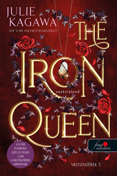 THE IRON QUEEN - VASKIRÁLYNŐ (VASTÜNDÉREK 3.) ÚJ 2021