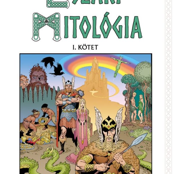 ÉSZAKI MITOLÓGIA 1. KÖTET
