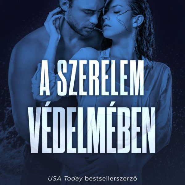 A SZERELEM VÉDELMÉBEN
