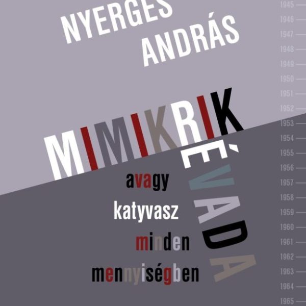 MIMIKRIK ÉVADA, AVAGY KATYVASZ MINDEN MENNYISÉGBEN