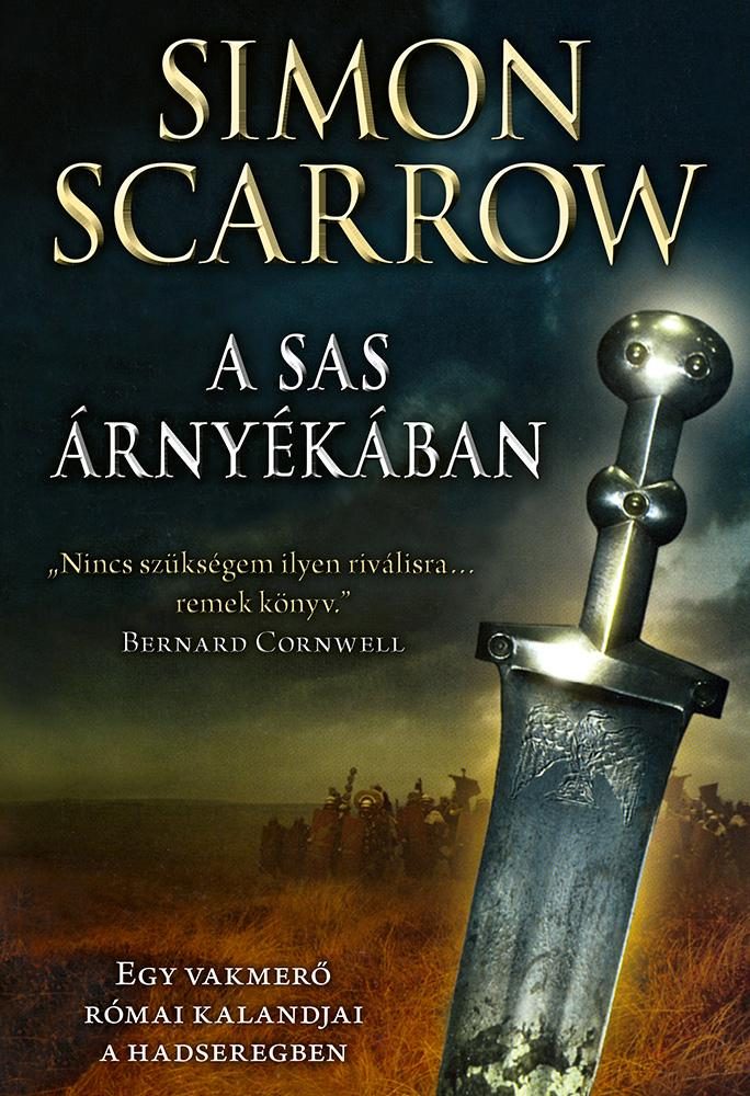 A SAS ÁRNYÉKÁBAN - EGY VAKMERŐ RÓMAI KALANDJAI A HADSEREGBEN