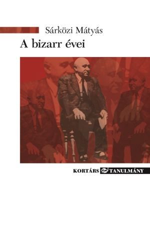 A BIZARR ÉVEI - MÁSODIK, JAVÍTOTT KIADÁS