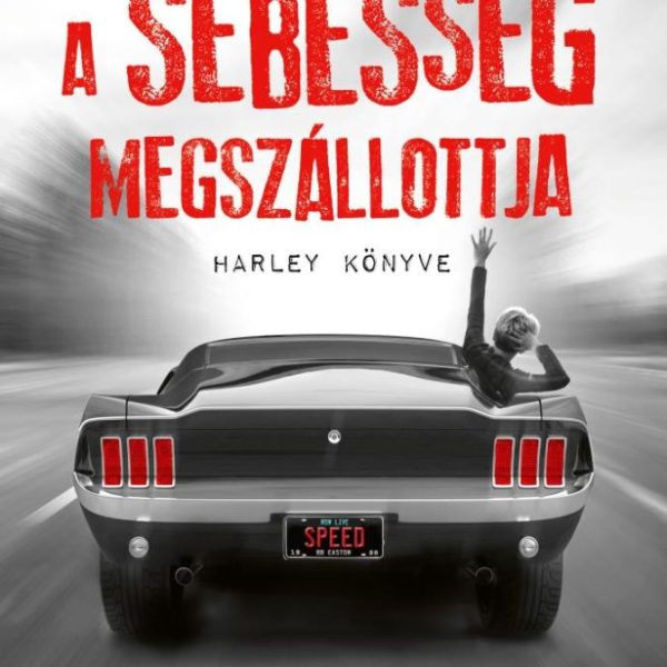 A SEBESSÉG MEGSZÁLLOTTJA