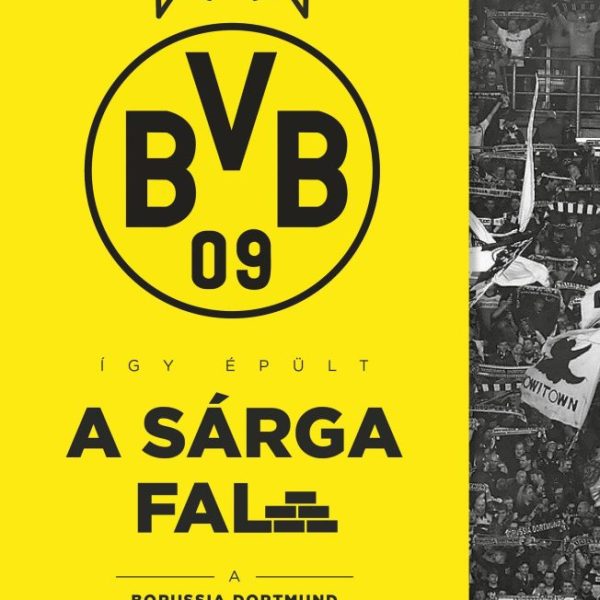 ÍGY ÉPÜLT A SÁRGA FAL