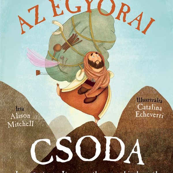 AZ EGYÓRAI CSODA