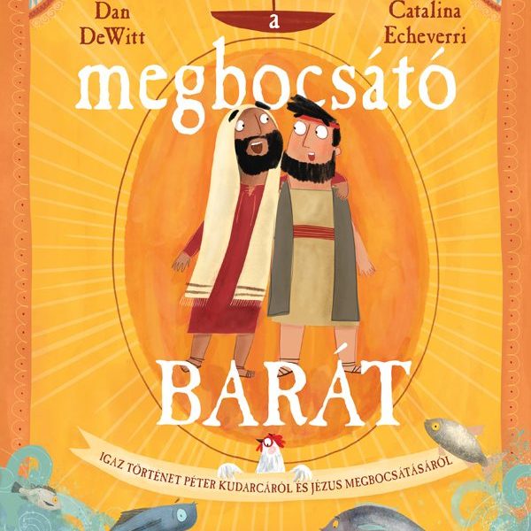 A MEGBOCSÁTÓ BARÁT