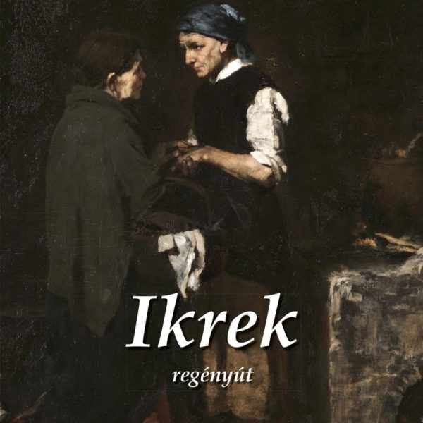 IKREK (REGÉNYÚT)