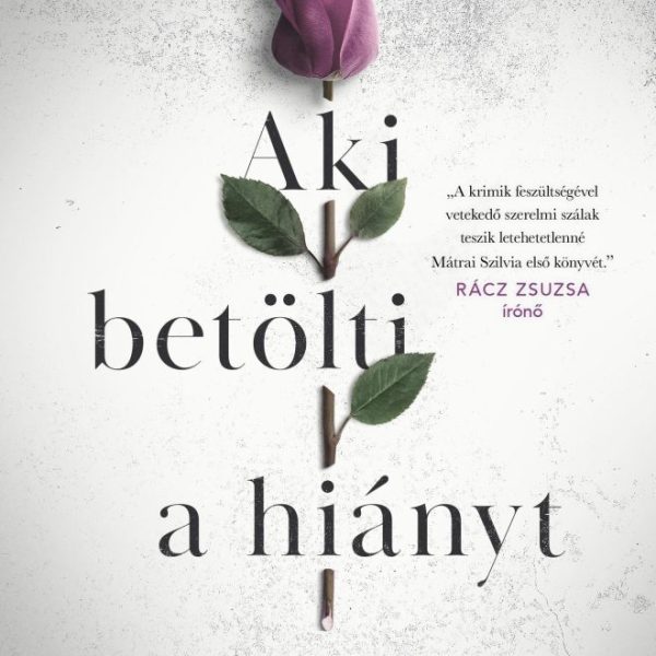 AKI BETÖLTI A HIÁNYT