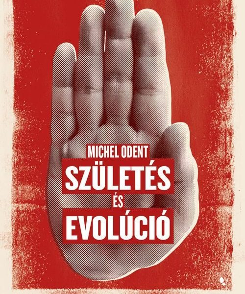 SZÜLETÉS ÉS EVOLÚCIÓ