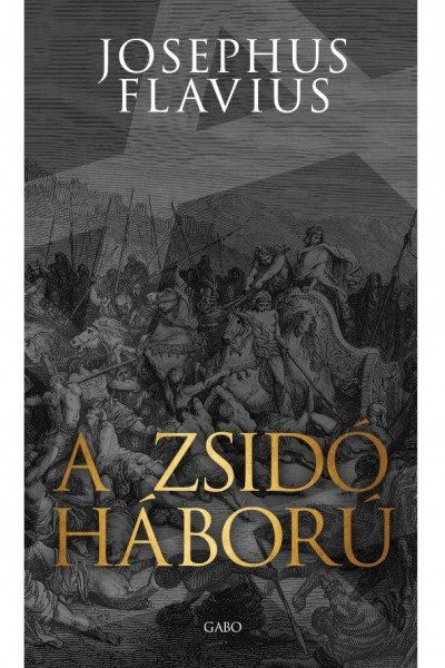 A ZSIDÓ HÁBORÚ (ÚJ BORÍTÓ)
