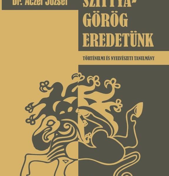 SZITTYA-GÖRÖG EREDETÜNK
