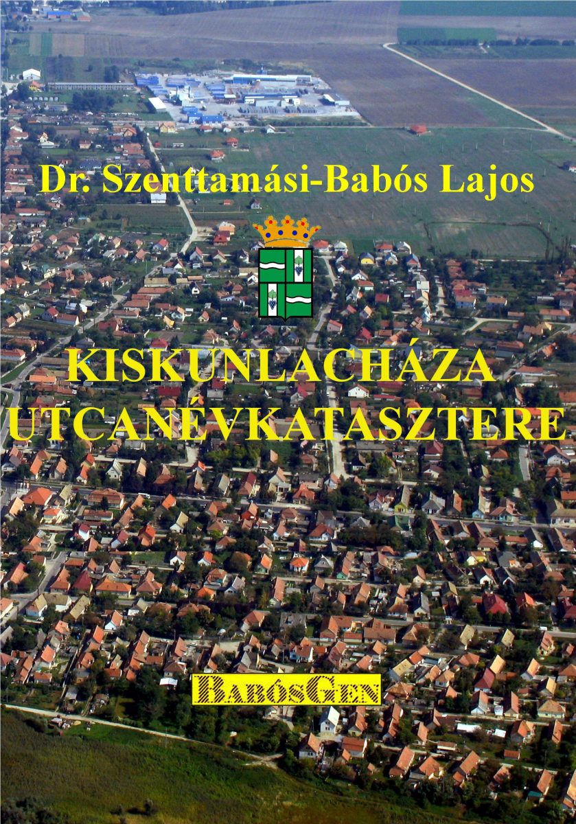 KISKUNLACHÁZA UTCANÉVKATASZTERE