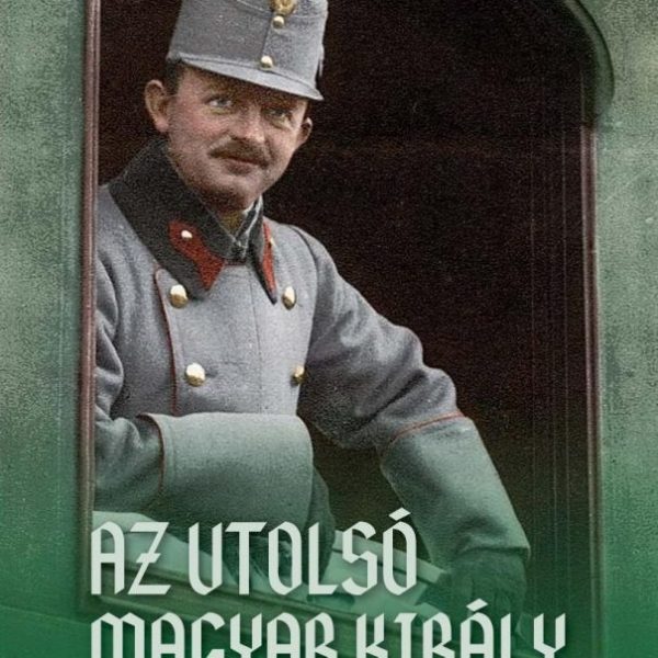 AZ UTOLSÓ MAGYAR KIRÁLY VAS VÁRMEGYÉBEN