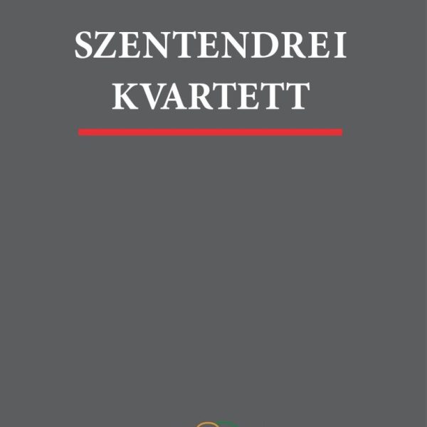 SZENTENDREI KVARTETT - REGÉNYTETRALÓGIA