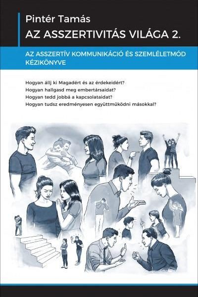 AZ ASSZERTIVITÁS VILÁGA 2.
