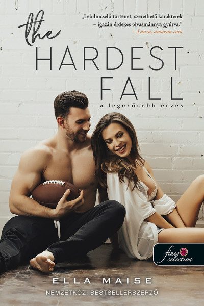 THE HARDEST FALL - A LEGERŐSEBB ÉRZÉS
