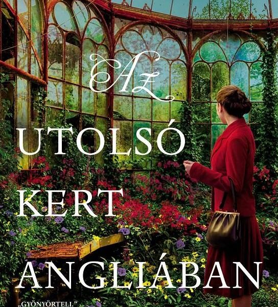 AZ UTOLSÓ KERT ANGLIÁBAN