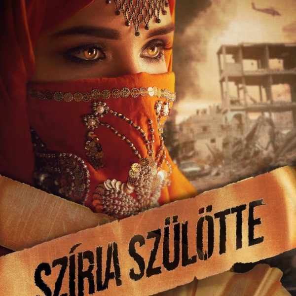 SZÍRIA SZÜLÖTTE